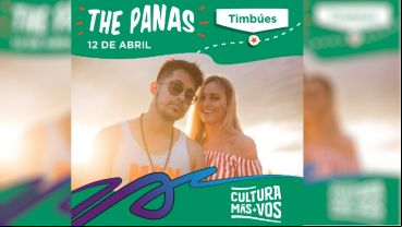 Con el show de The Panas, comienza Cultura Más Vos 2017.