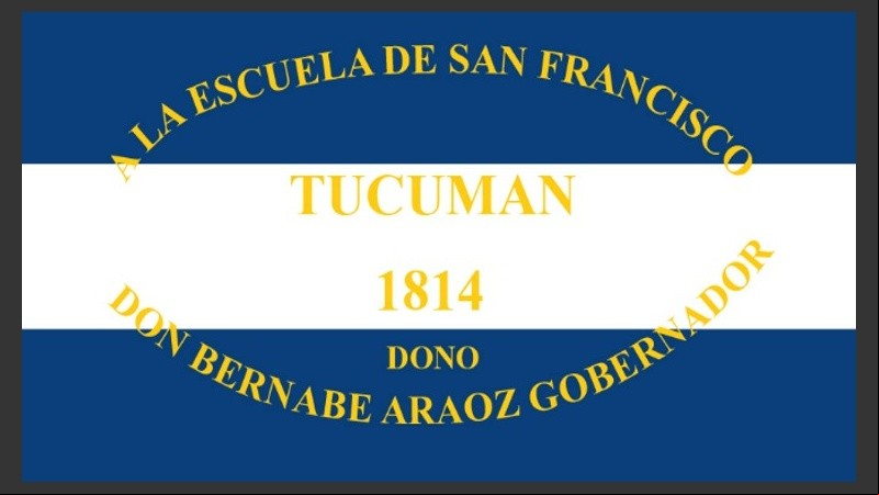 La bandera analizada fue ordenada por Bernabé Aráoz, primer gobernador intendente de Tucumán.
