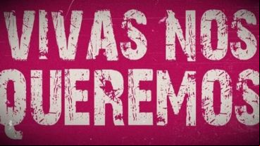 La Marcha "Vivas Nos Queremos" se realizará en el Día Internacional de la Eliminación de la Violencia contra la Mujer.