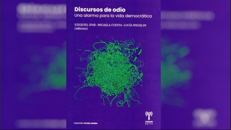 El libro “Discursos de odio. Una alarma para la vida democrática”.